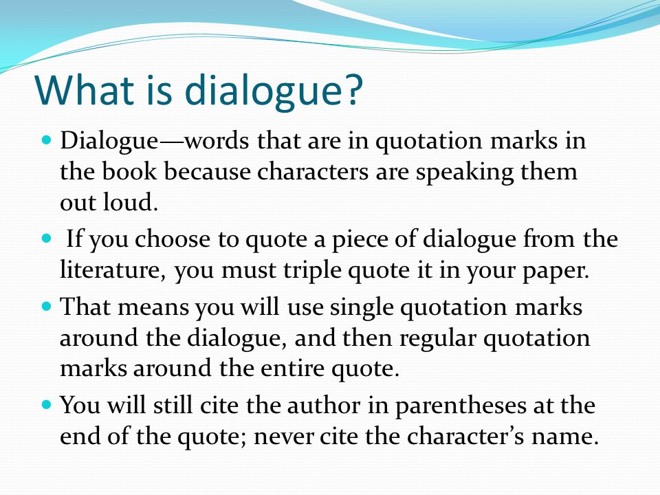 How to Insert Dialogue Into an MLA Paper